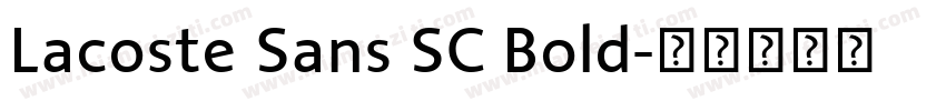 Lacoste Sans SC Bold字体转换
